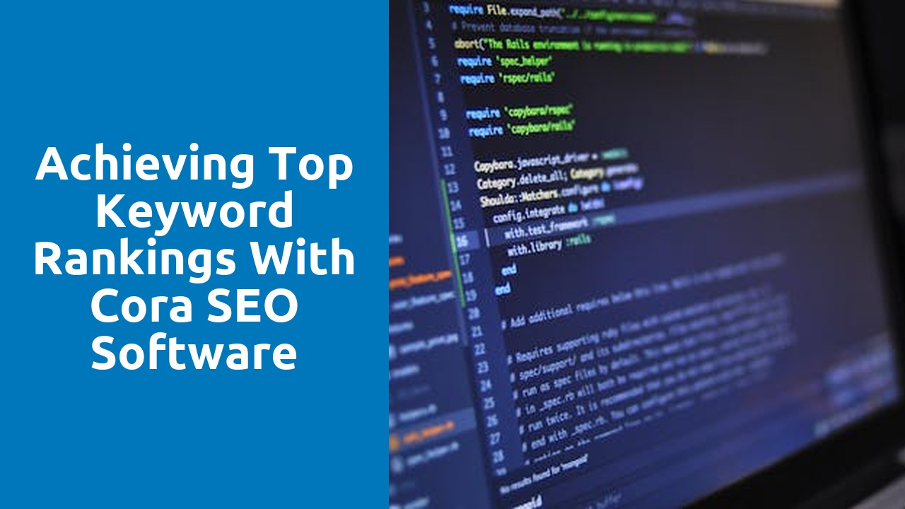 Achieving Top Keyword Rankings with Cora SEO Software