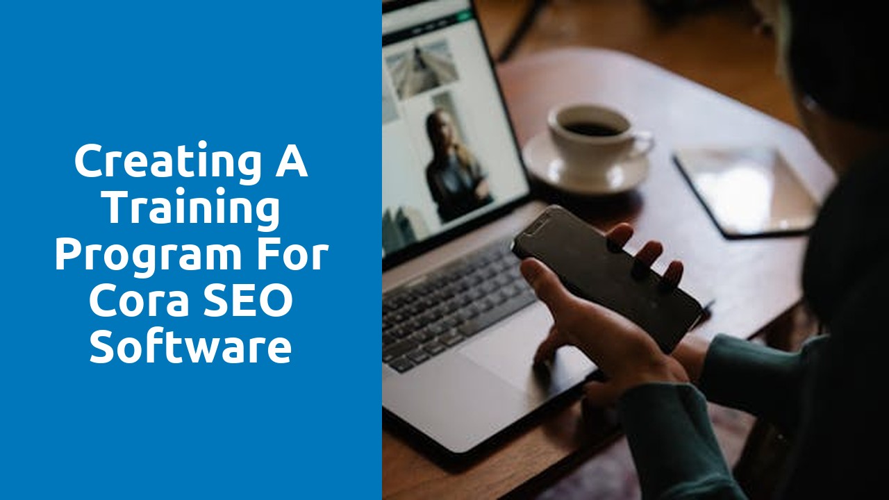 Creating a Training Program for Cora SEO Software