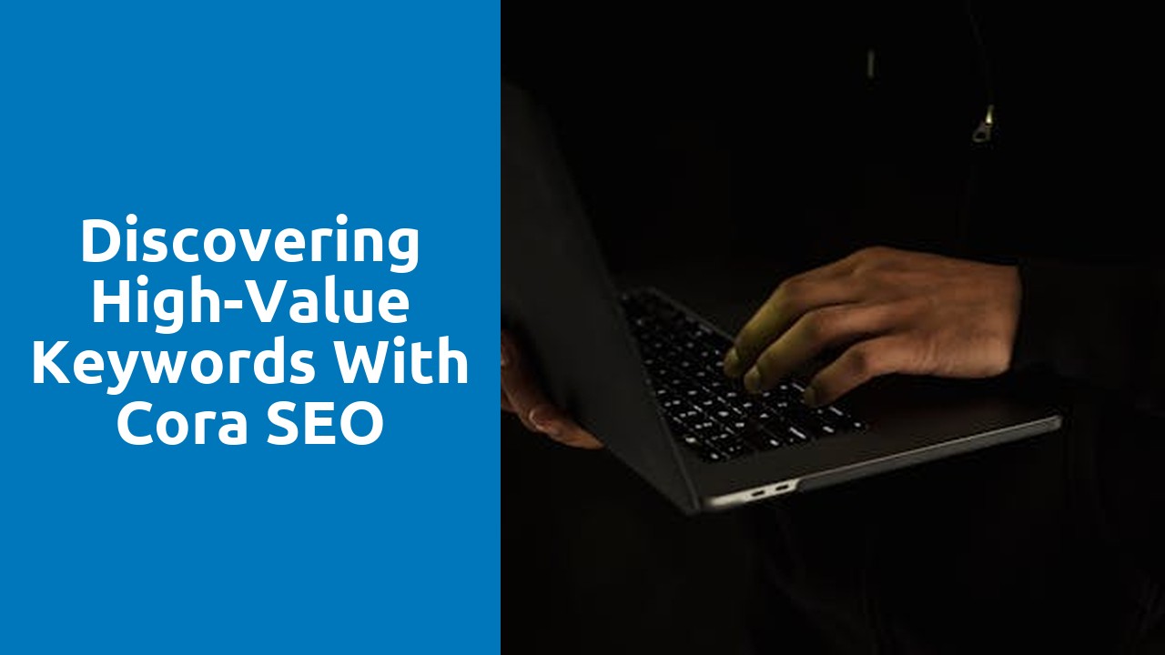 Discovering High-Value Keywords with Cora SEO
