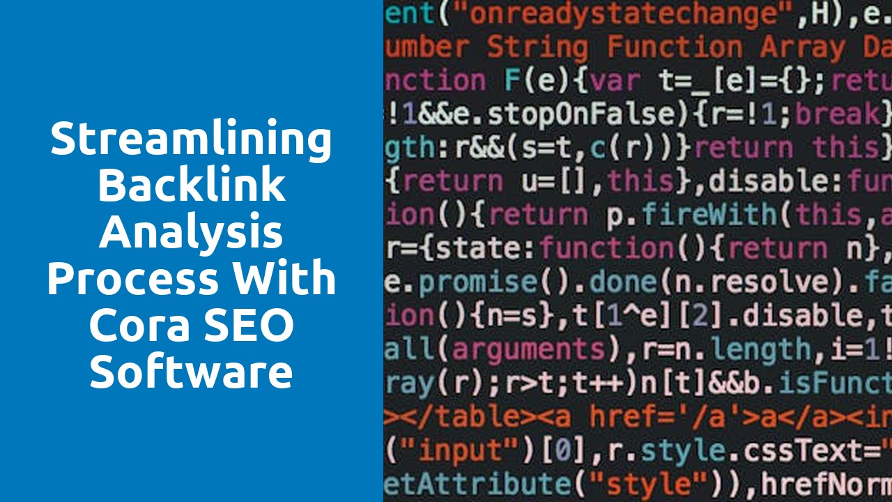 Streamlining Backlink Analysis Process with Cora SEO Software