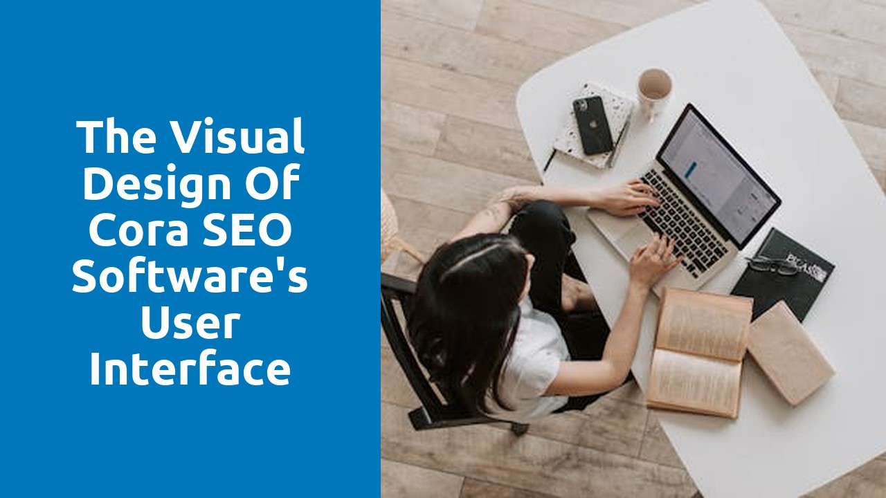 The Visual Design of Cora SEO Software’s User Interface