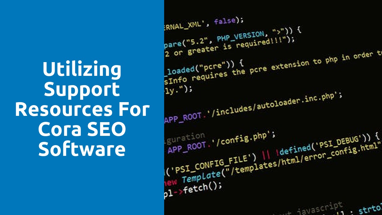 Utilizing support resources for Cora SEO software